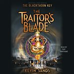 The Traitor's Blade : Blackthorn Key cover image
