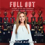Full Out : Lessons in Life and Leadership from America's Favorite Coach cover image