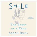 Smile : The Story of a Face cover image