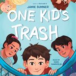 One Kid's Trash cover image