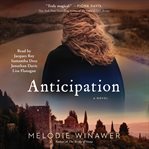 Anticipation : A Novel cover image
