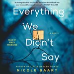 Everything We Didn't Say cover image