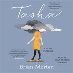Tasha : A Son's Memoir cover image