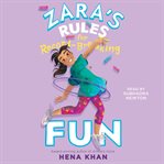 Zara's Rules for Record : Breaking Fun. Zara's Rules cover image