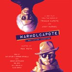 WarholCapote : A Non-Fiction Invention cover image
