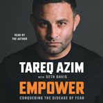 Empower : Conquering the Disease of Fear cover image