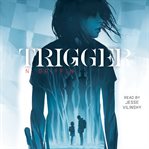 Trigger cover image