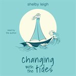 Changing With the Tides cover image