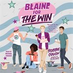 Blaine for the Win cover image