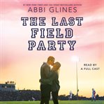 The Last Field Party cover image