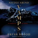 Vamps: Fresh Blood cover image