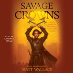 Savage Crowns cover image