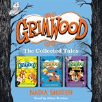 Grimwood : The Collected Tales cover image