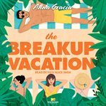 The Breakup Vacation cover image