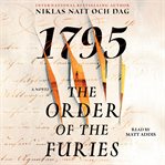 The Order of the Furies : 1795: A Novel cover image