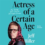 Actress of A Certain Age
