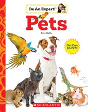 Pets : Be An Expert! cover image