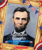 Abraham Lincoln : Civil War President cover image