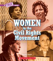 Women in the Civil Rights Movement : True Book cover image