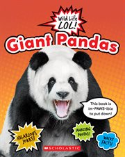 Giant Pandas : Wild Life LOL! cover image