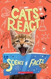 Cats React to Science Facts cover image