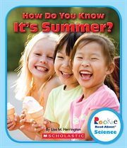 How Do You Know It's Summer? : Rookie Read-About Science: Seasons cover image