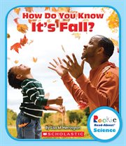 How Do You Know It's Fall? : Rookie Read-About Science: Seasons cover image