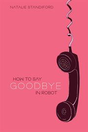 How to Say Goodbye in Robot cover image