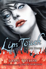 Lips Touch: Three Times : Three Times cover image