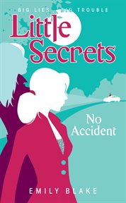 No Accident : Little Secrets cover image