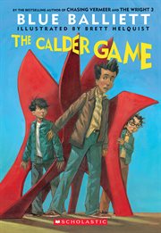 The Calder Game : Chasing Vermeer cover image