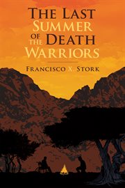 The Last Summer of the Death Warriors cover image