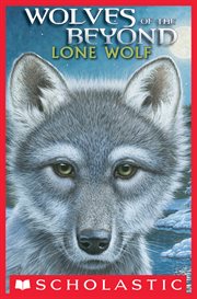 Lone Wolf : Wolves of the Beyond cover image