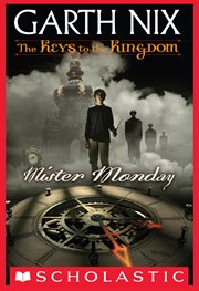 Mister Monday : Keys to the Kingdom cover image