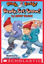 Ready, Set, Snow! : Ready, Set, Snow! (Ready, Freddy! #16) cover image