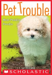 Mud-Puddle Poodle : Puddle Poodle cover image