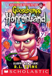 Slappy New Year! : Goosebumps HorrorLand cover image