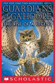 Legend of the Guardians : Guardians of Ga'Hoole cover image