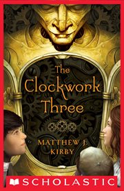 The Clockwork Three cover image