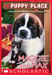 Maggie and Max : Puppy Place cover image