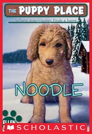 Noodle : Noodle (The Puppy Place #11) cover image