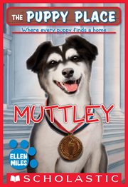 Muttley : Muttley (The Puppy Place #20) cover image