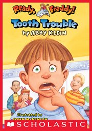 Tooth Trouble : Ready, Freddy! cover image