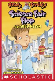 Science Fair Flop : Science Fair Flop (Ready, Freddy! #22) cover image