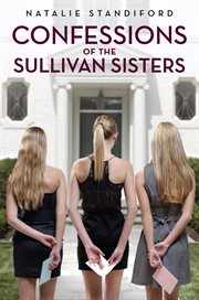 Confessions of the Sullivan Sisters cover image