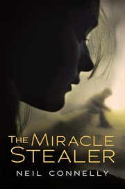 The Miracle Stealer cover image