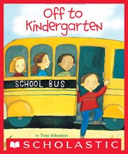 Off to Kindergarten cover image