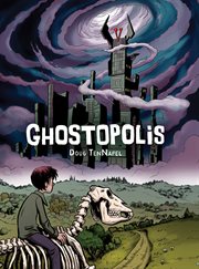 Ghostopolis : A Graphic Novel. Ghostopolis: A Graphic Novel cover image