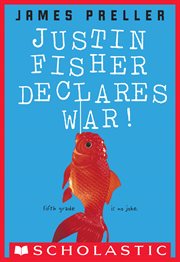 Justin Fisher Declares War! cover image