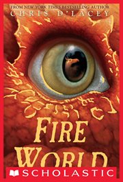 Fire World : Fire World (The Last Dragon Chronicles #6) cover image